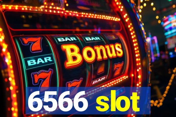 6566 slot